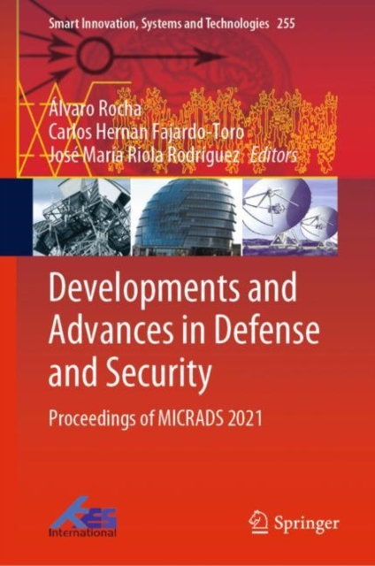 Developments and Advances in Defense and Security