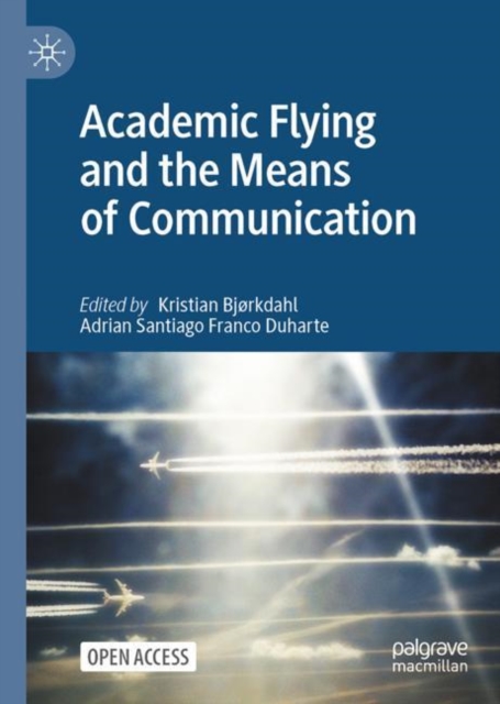 Academic Flying and the Means of Communication