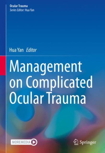 Management on Complicated Ocular Trauma