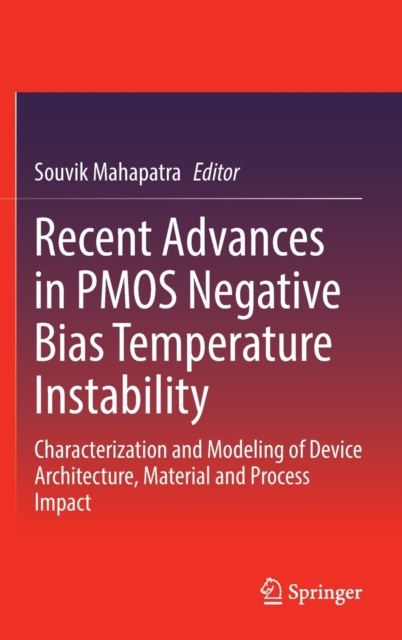 Recent Advances in PMOS Negative Bias Temperature Instability