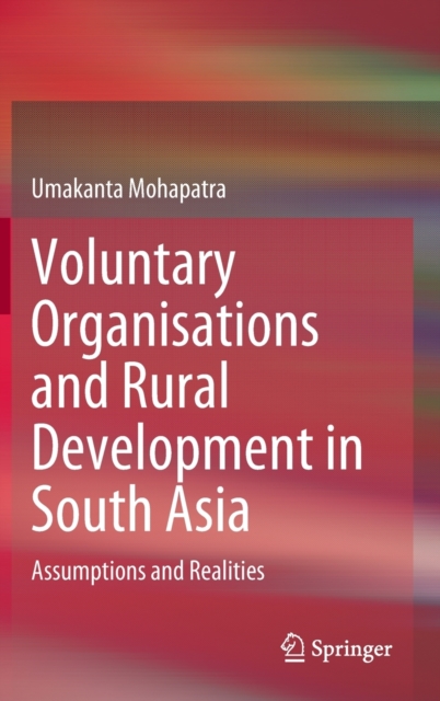 Voluntary Organisations and Rural Development in South Asia