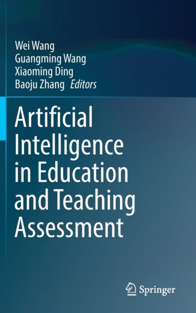 Artificial Intelligence in Education and Teaching Assessment