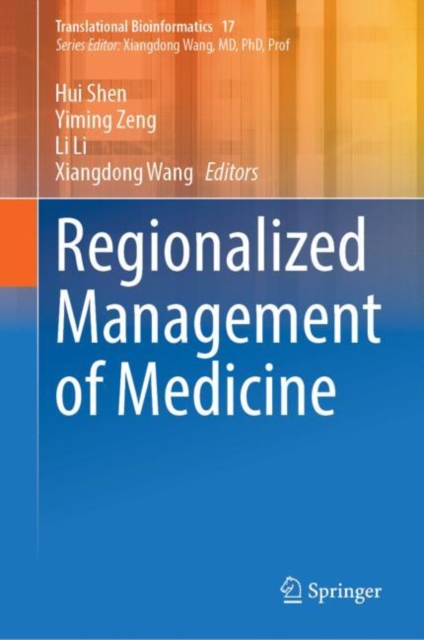 Regionalized Management of Medicine