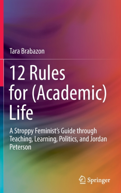 12 Rules for (Academic) Life