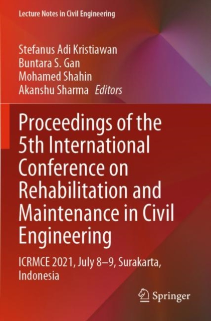 Proceedings of the 5th International Conference on Rehabilitation and Maintenance in Civil Engineering