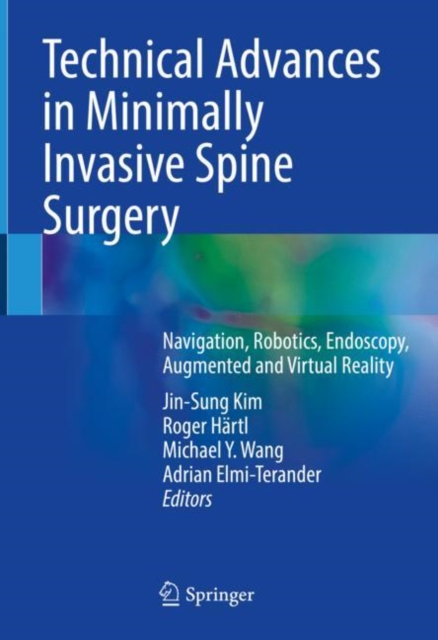 Technical Advances in Minimally Invasive Spine Surgery