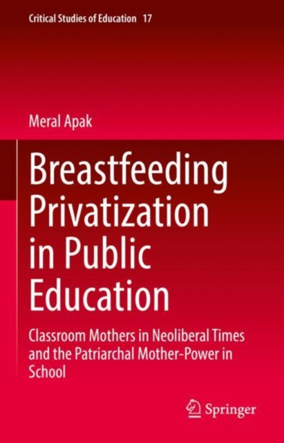 Breastfeeding Privatization in Public Education