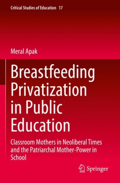 Breastfeeding Privatization in Public Education