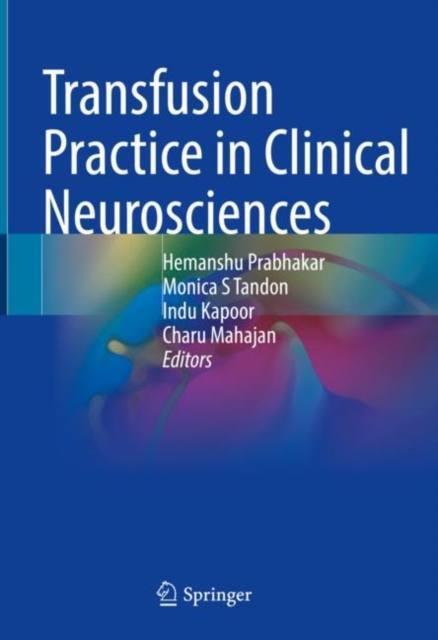 Transfusion Practice in Clinical Neurosciences