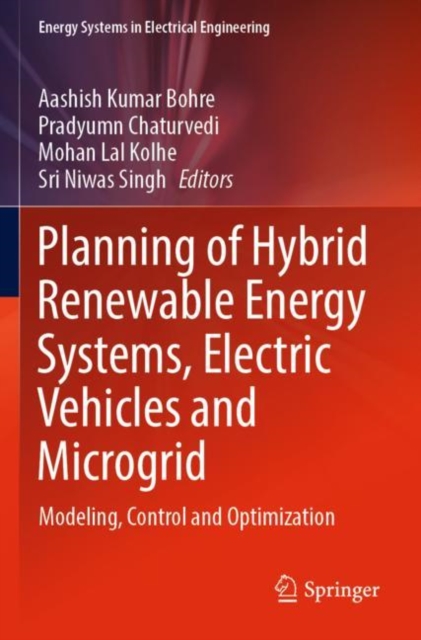 Planning of Hybrid Renewable Energy Systems, Electric Vehicles  and Microgrid