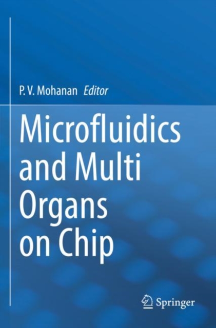 Microfluidics and Multi Organs on Chip