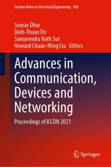 Advances in Communication, Devices and Networking