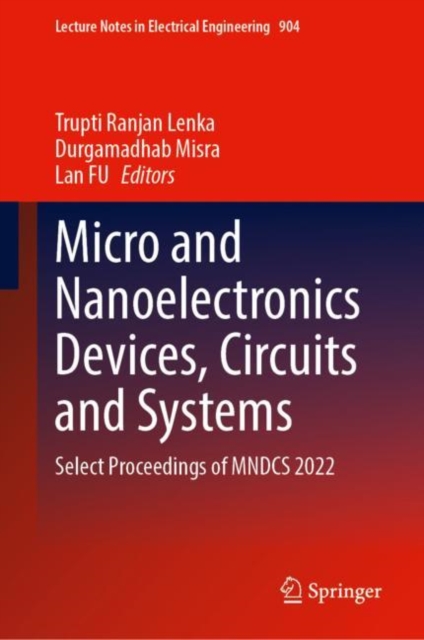 Micro and Nanoelectronics Devices, Circuits and Systems