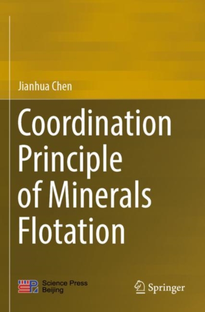 Coordination Principle of Minerals Flotation