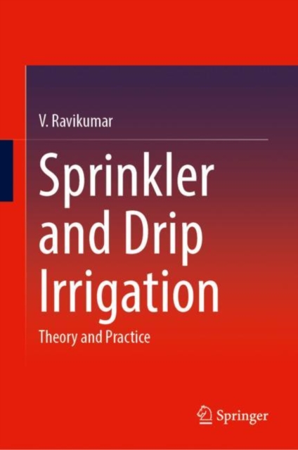 Sprinkler and Drip Irrigation