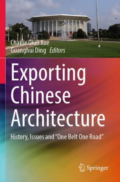 Exporting Chinese Architecture