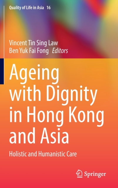 Ageing with Dignity in Hong Kong and Asia