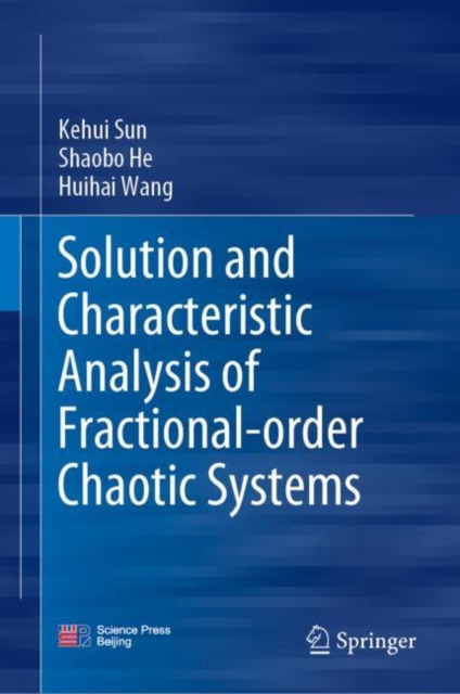 Solution and Characteristic Analysis of Fractional-Order Chaotic Systems