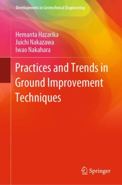 Practices and Trends in Ground Improvement Techniques