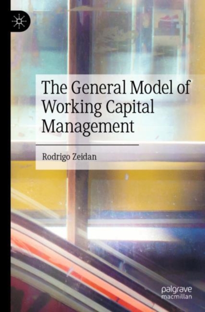 General Model of Working Capital Management