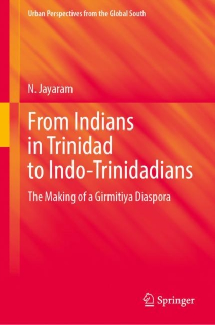 From Indians in Trinidad to Indo-Trinidadians