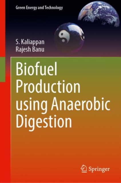 Biofuel Production Using Anaerobic Digestion