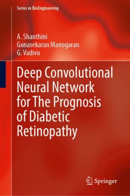 Deep Convolutional Neural Network for The Prognosis of Diabetic Retinopathy