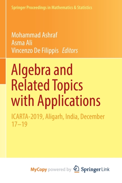 Algebra and Related Topics with Applications