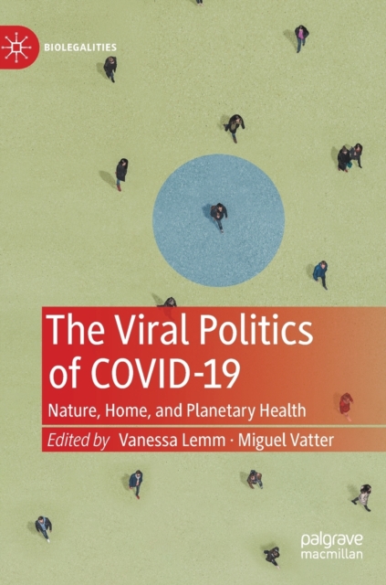 Viral Politics of Covid-19