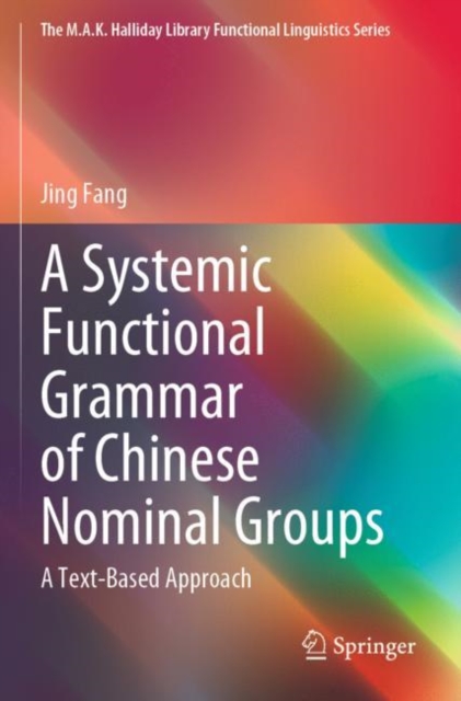 Systemic Functional Grammar of Chinese Nominal Groups