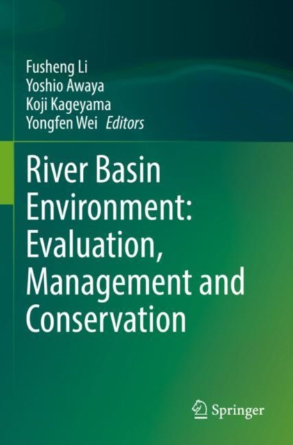 River Basin Environment: Evaluation, Management and Conservation