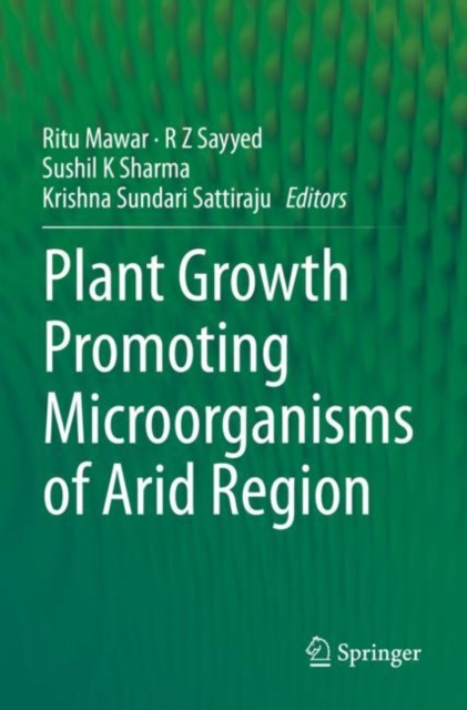 Plant Growth Promoting Microorganisms of Arid Region