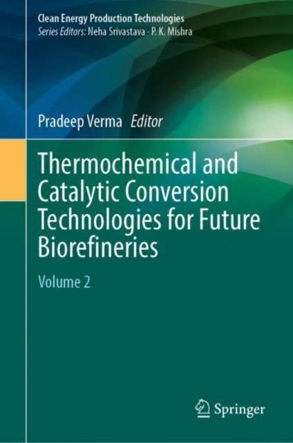 Thermochemical and Catalytic Conversion Technologies for Future Biorefineries