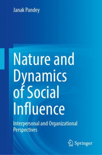 Nature and Dynamics of Social Influence