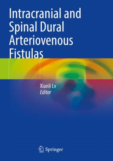 Intracranial and Spinal Dural Arteriovenous Fistulas