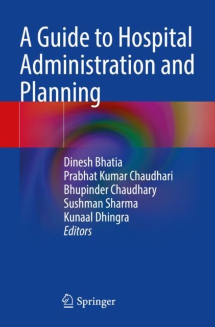 Guide to Hospital Administration and Planning