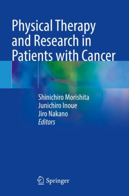 Physical Therapy and Research in Patients with Cancer