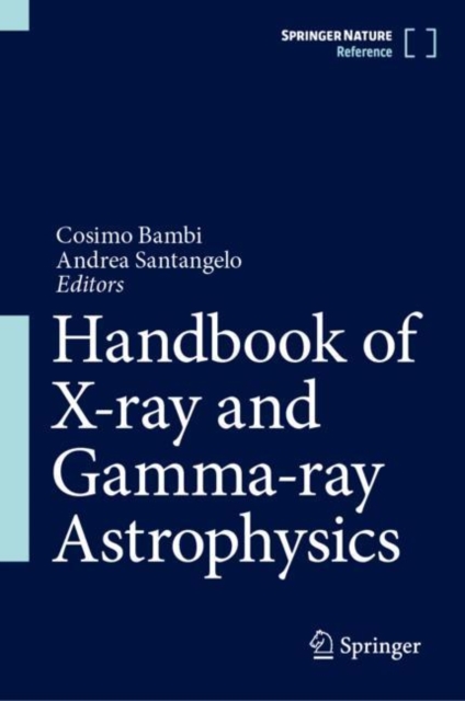 Handbook of X-ray and Gamma-ray Astrophysics