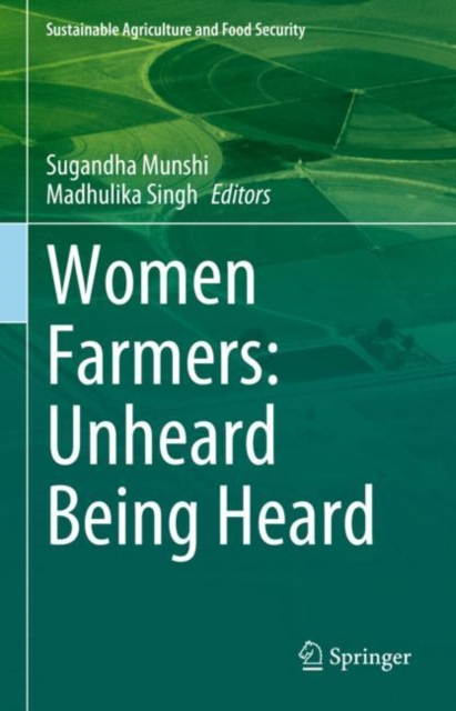 Women Farmers: Unheard Being Heard