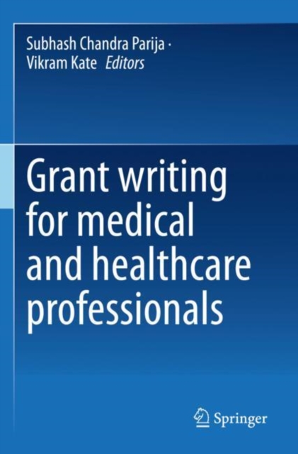 Grant writing for medical and healthcare professionals