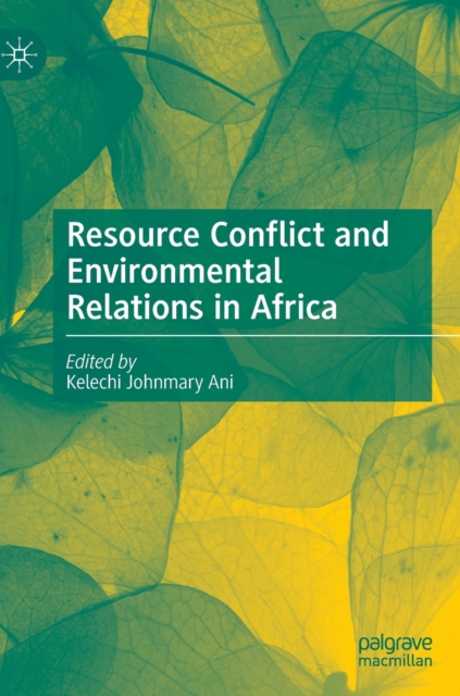 Resource Conflict and Environmental Relations in Africa