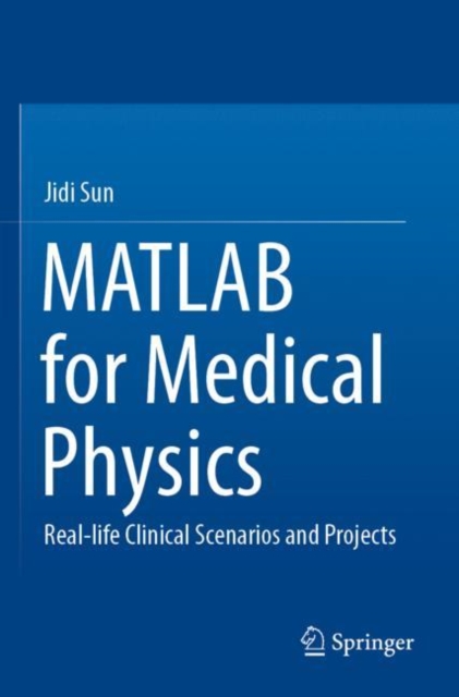 MATLAB for Medical Physics