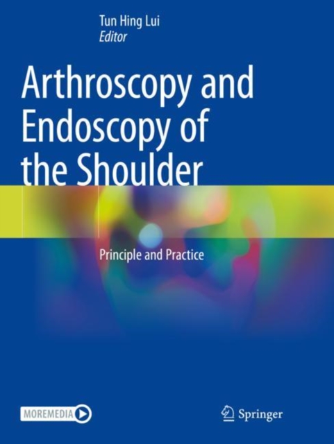 Arthroscopy and Endoscopy of the Shoulder