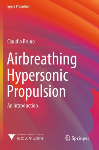 Airbreathing Hypersonic Propulsion