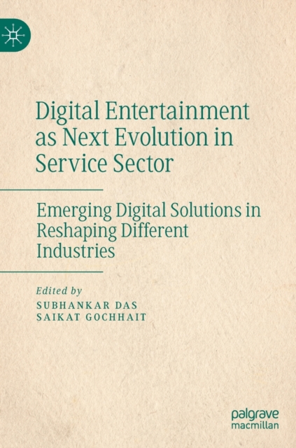 Digital Entertainment as Next Evolution in Service Sector