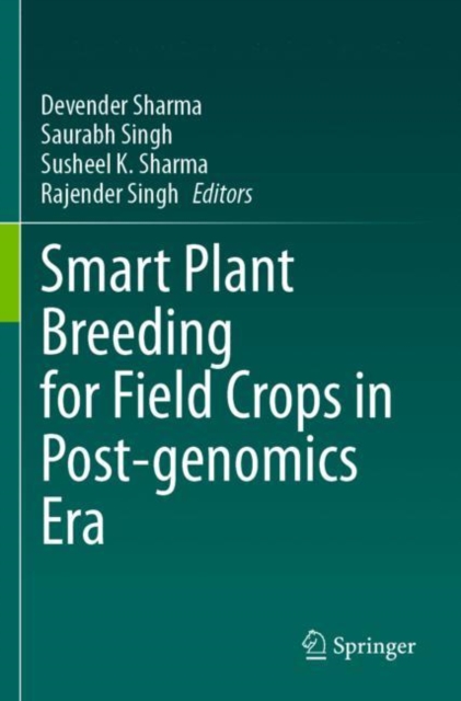 Smart Plant Breeding for Field Crops in Post-genomics Era