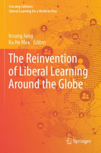 Reinvention of Liberal Learning Around the Globe