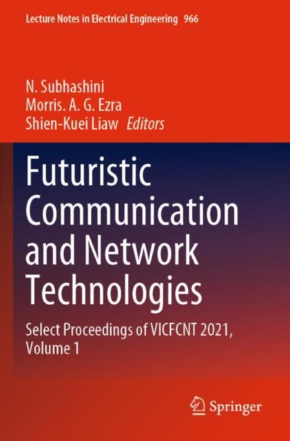 Futuristic Communication and Network Technologies