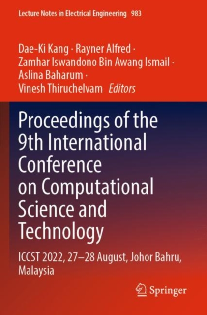 Proceedings of the 9th International Conference on Computational Science and Technology