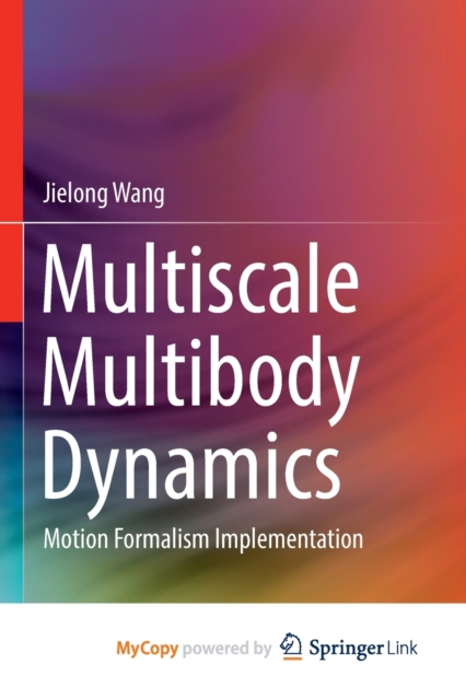 Multiscale Multibody Dynamics